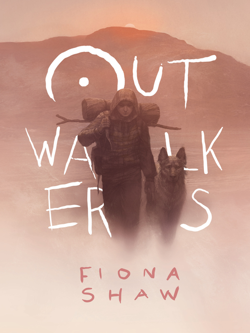Title details for Outwalkers by Fiona Shaw - Available